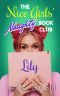 [Nice Girls Naughty Book Club 06] • LILY · A Curvy Girl Romance (THE NICE GIRLS' NAUGHTY BOOK CLUB 6)